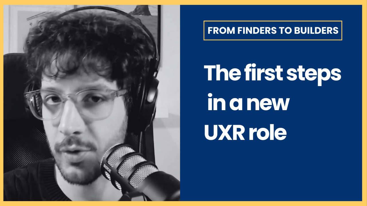 On the first steps as a new UXR